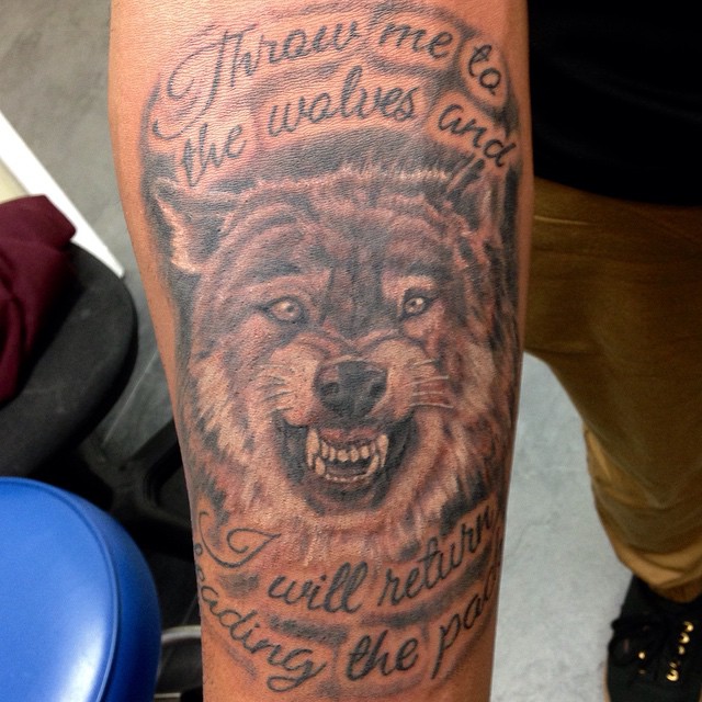 Throw me to the wolves and I will return leading the pack - Fishink Tattoo